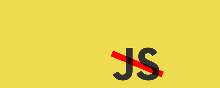I Turned Off JavaScript for a Whole Week and It Was Glorious